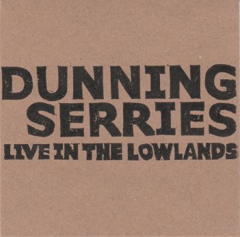 dunning serries live in the lowlands